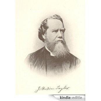 Hudson Taylor's Spiritual Secret (English Edition) [Kindle-editie]