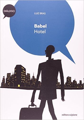 Babel Hotel - Coleção Diálogo