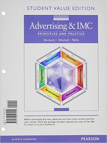 Advertising & IMC: Principles and Practice, Student Value Edition Plus 2014 Mymarketinglab with Pearson Etext -- Access Card Package