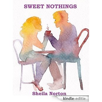 Sweet Nothings: The Story of Penny's Passion Pudding (English Edition) [Kindle-editie]