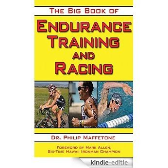 The Big Book of Endurance Training and Racing [Kindle-editie]