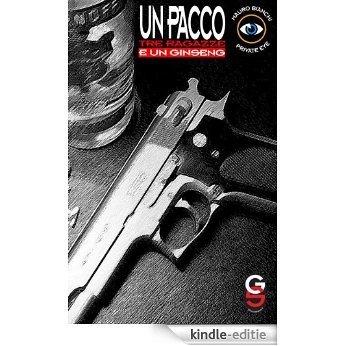 Un pacco, tre ragazze, e un ginseng (Italian Edition) [Kindle-editie]