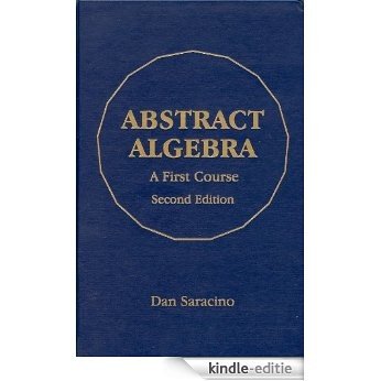 Abstract Algebra: A First Course [Print Replica] [Kindle-editie]