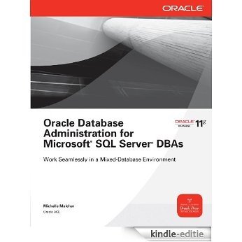 Oracle Database Administration for Microsoft SQL Server DBAs (Oracle Press) [Kindle-editie]