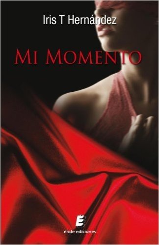 Mi momento (Spanish Edition)