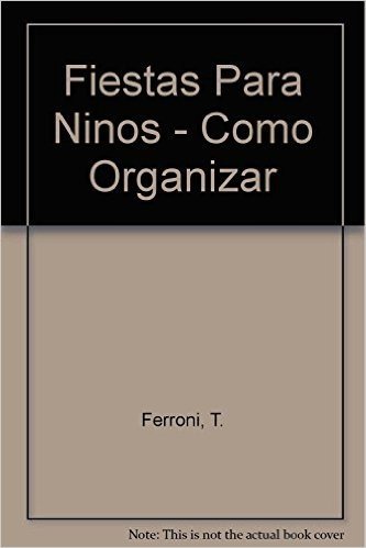 Fiestas Para Ninos - Como Organizar