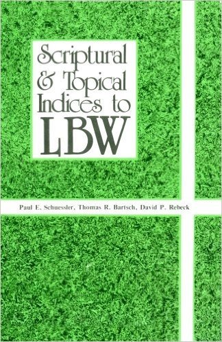 Scriptural & Topical Indices to Lbw