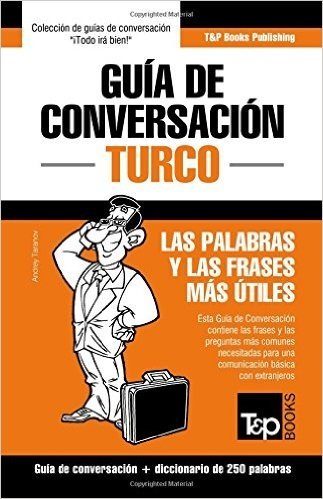 Guia de Conversacion Espanol-Turco y Mini Diccionario de 250 Palabras baixar