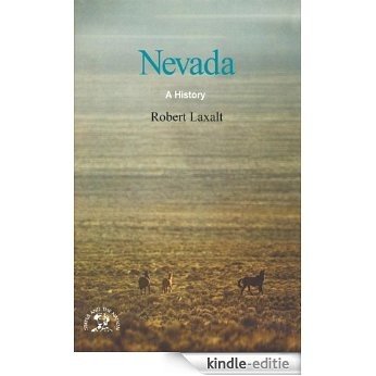 Nevada: A Bicentennial History (States and the Nation): A History [Kindle-editie]