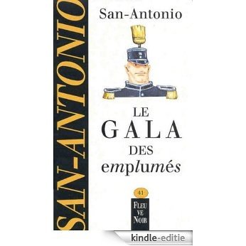 Le gala des emplumés (San Antonio Poche) [Kindle-editie]