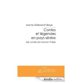 Contes et légendes en pays sérère (FICTION) [Kindle-editie]