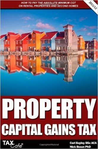 Property Capital Gains Tax: How to Pay the Absolute Minimum Cgt on Rental Properties & Second Homes