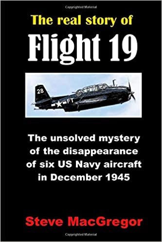 indir The real story of Flight 19: The extraordinary disappearance of six US Navy aircraft in December 1945