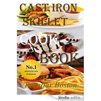 Cast Iron Skillet Cook Book (English Edition) [Kindle-editie]