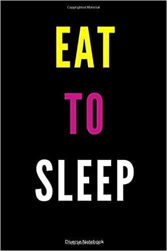 indir Eat To Sleep: Healthy Lined Notebook (110 Pages, 6 x 9) (Eat Sleep, Band 14)