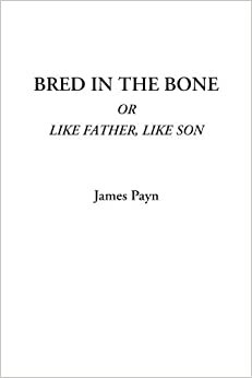 indir Bred in the Bone Or Like Father, Like Son