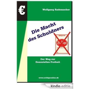 Die Macht des Schuldners (German Edition) [Kindle-editie] beoordelingen