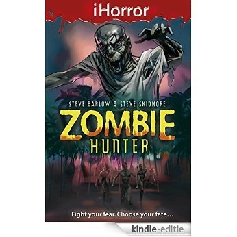 iHorror: Zombie Hunter (English Edition) [Kindle-editie]