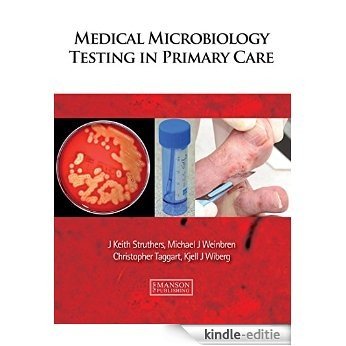 Medical Microbiology Testing in Primary Care [Kindle-editie]