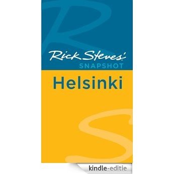 Rick Steves' Snapshot Helsinki [Kindle-editie]
