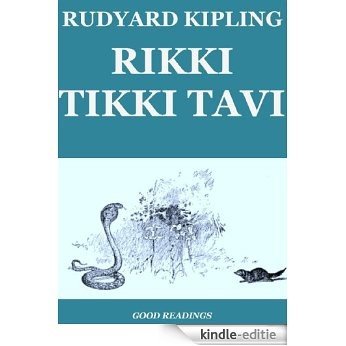Rikki Tikki Tavi (Illustrated and Annotated Edition) (English Edition) [Kindle-editie]