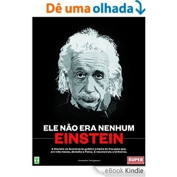 Ele não era nenhum Einstein [eBook Kindle]