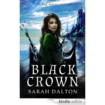 Black Crown (White Hart Series Book 3) (English Edition) [Kindle-editie]