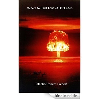 Where to Find Tons of Hot Leads (English Edition) [Kindle-editie]
