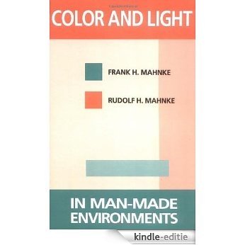 Color, Environment, and Human Response: An Interdisciplinary Understanding of Color and Its Use as a Beneficial Element in the Design of the Architectural Environment [Kindle-editie] beoordelingen