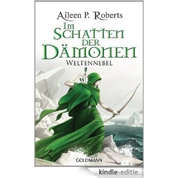 Im Schatten der Dämonen: Weltennebel (German Edition) [Kindle-editie] beoordelingen