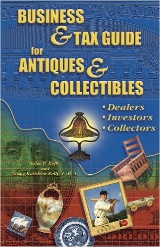 Business and Tax Guide for Antiques & Collectibles