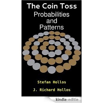 The Coin Toss: Probabilities and Patterns (English Edition) [Kindle-editie]