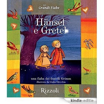 Hänsel e Gretel: Le Grandi Fiabe - Vol. N.27 di 30 [Kindle-editie]