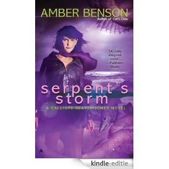 Serpent's Storm (A Calliope Reaper-Jones Novel) [Kindle-editie]