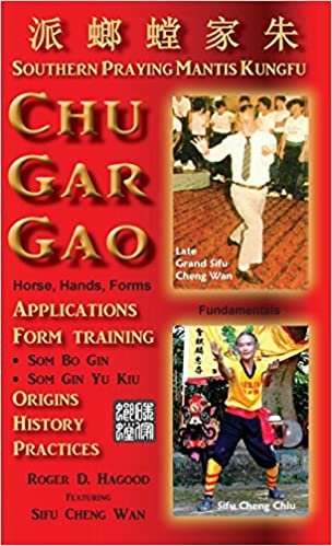 indir Chu Gar Gao: Southern Praying Mantis Kungfu