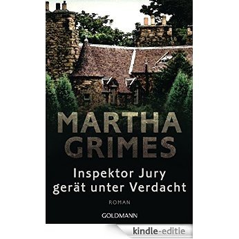 Inspektor Jury gerät unter Verdacht: Ein Inspektor-Jury-Roman 11 (German Edition) [Kindle-editie]