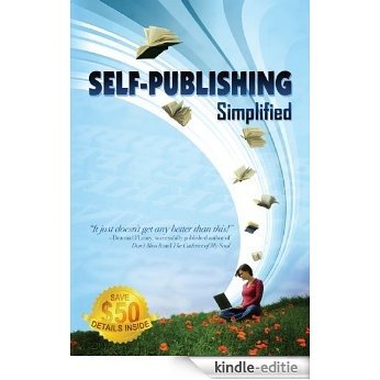 Self-Publishing Simplified: Experience Your Full-Service, POD (Print on Demand) Self Publishing and Book Marketing Dreams Easily (English Edition) [Kindle-editie] beoordelingen