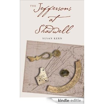 The Jeffersons at Shadwell (The Lamar Series in Western History) [Kindle-editie]