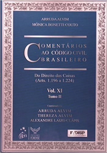 Comentários ao Código Civil Brasileiro - Volume 9. Tomo II