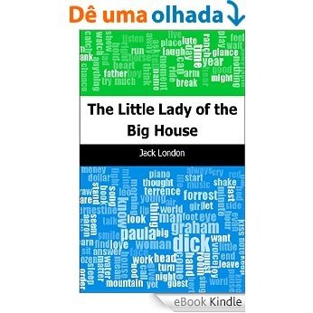 The Little Lady of the Big House [eBook Kindle]
