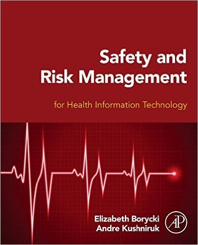 Safety and Risk Management for Health Information Technology