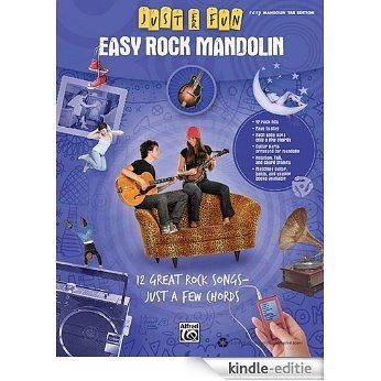 Just For Fun: Easy Rock Mandolin Easy Mandolin Tab Edition (Just for Fun (Alfred)) [Kindle-editie]