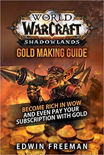 indir World Of Warcraft Shadowlands Gold Making Guide: Become rich in WoW and even pay your subscription with gold