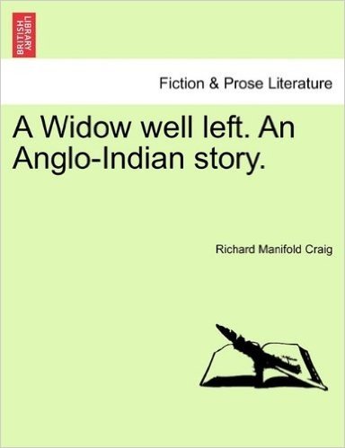 A Widow Well Left. an Anglo-Indian Story. baixar