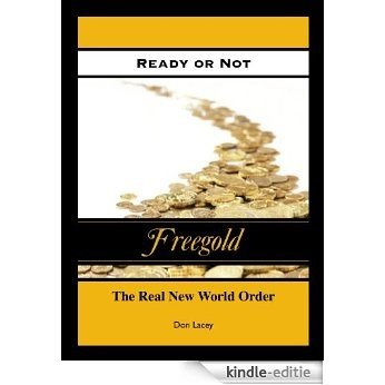 Ready Or Not - Freegold (English Edition) [Kindle-editie]