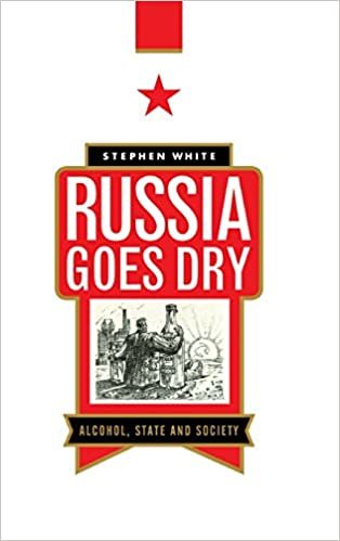 indir Russia Goes Dry: Alcohol, State and Society