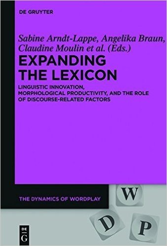 Expanding the Lexicon: Linguistic Innovation, Morphological Productivity, and the Role of Discourse-Related Factors baixar
