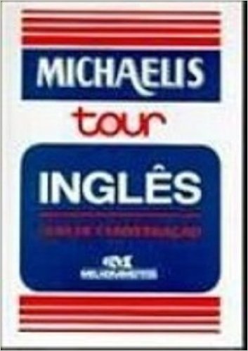 Michaelis Tour Inglês Para Viagem. Guia De Conversação baixar