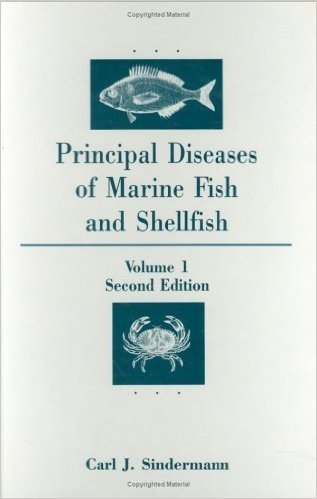Principal Diseases of Marine and Shellfish: 001 (Principal Diseases of Marine Fish & Shellfish)