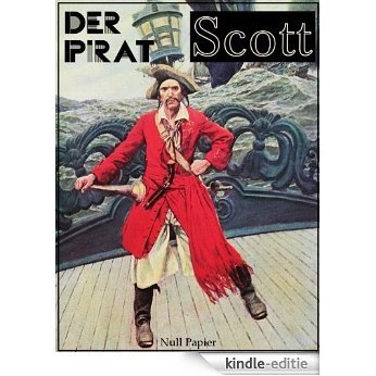 Der Pirat: Abenteuer in zwei Bänden (Klassiker bei Null Papier) (German Edition) [Kindle-editie]